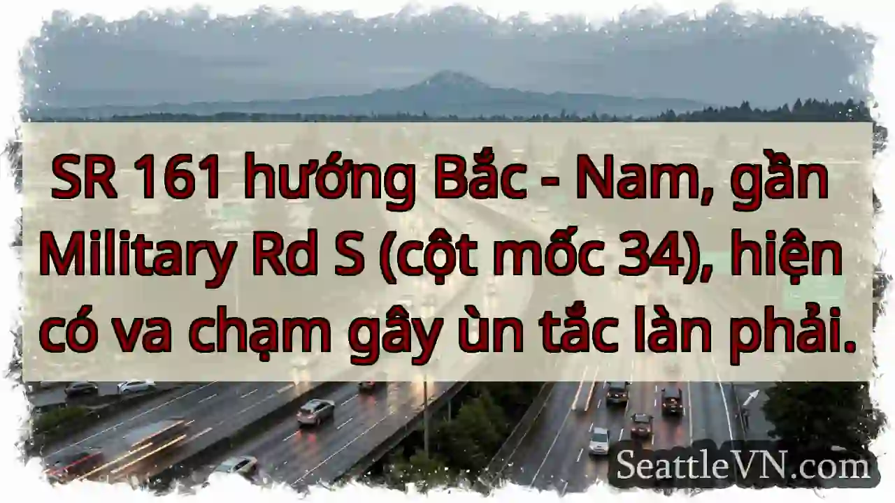 SR 161: Va chạm, ùn tắc phải!