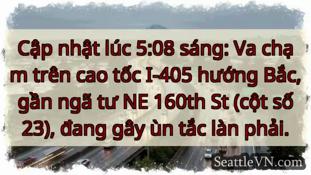 Ùn tắc I-405! Cột 23, hướng Bắc.