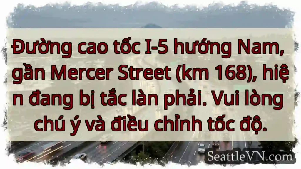 Tắc làn phải I-5 Nam, Mercer!