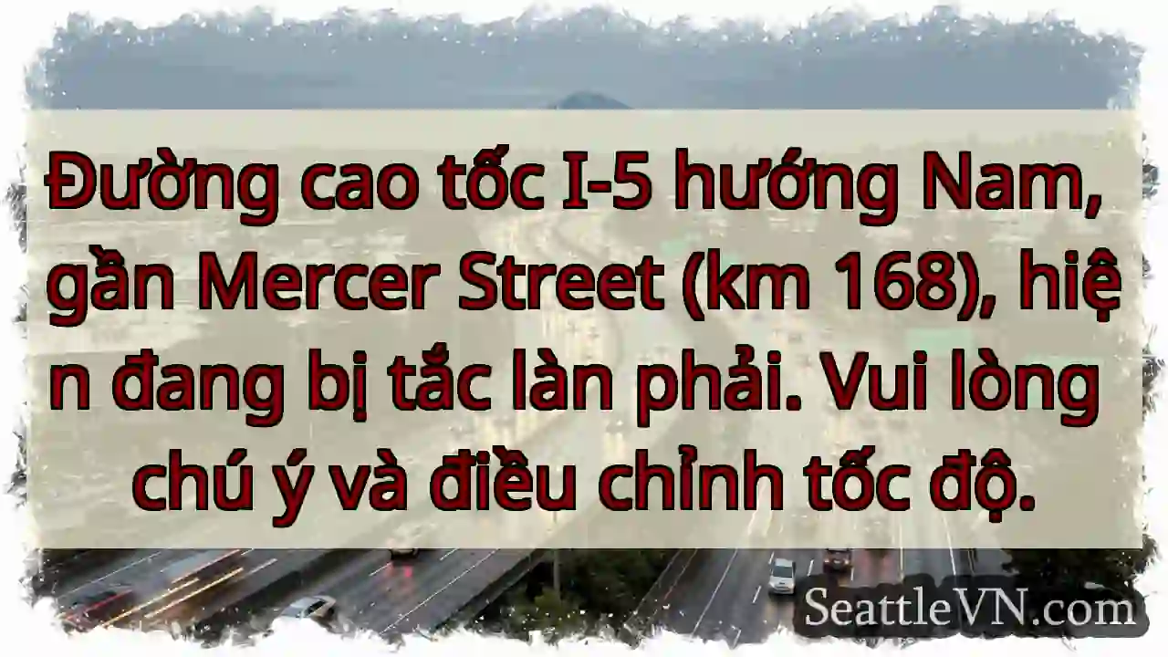 Tắc làn phải I-5 Nam, Mercer!