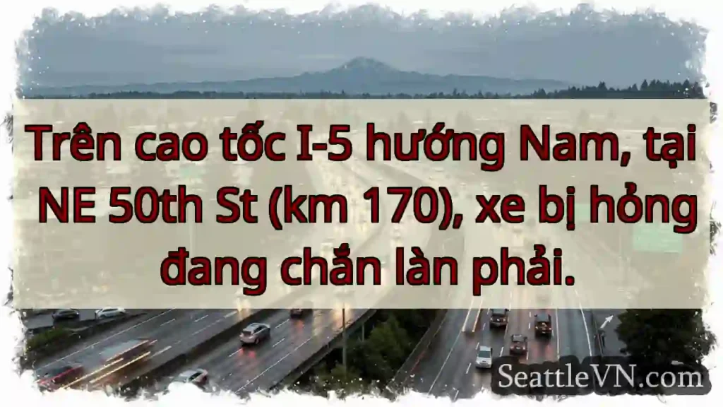 Chết máy! I-5 Nam, km 170.