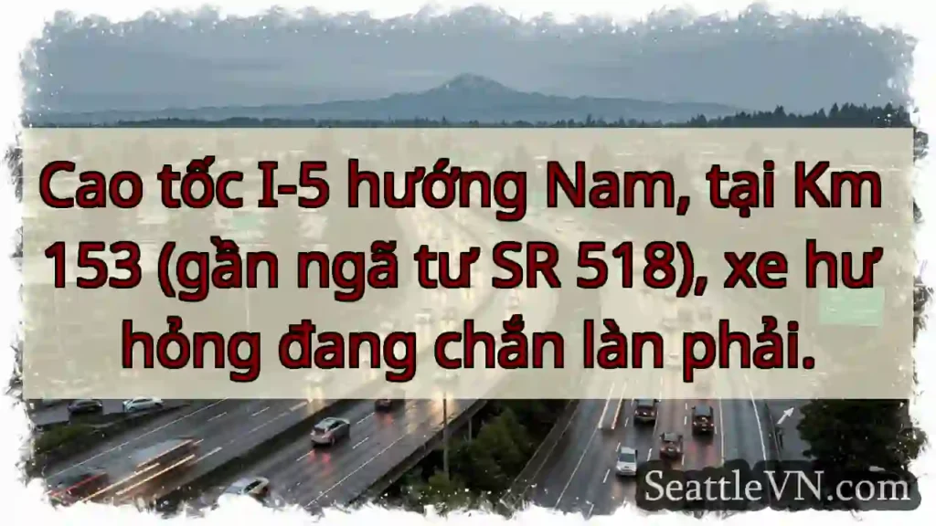 I-5 Nam: Xe hư, chắn làn phải!
