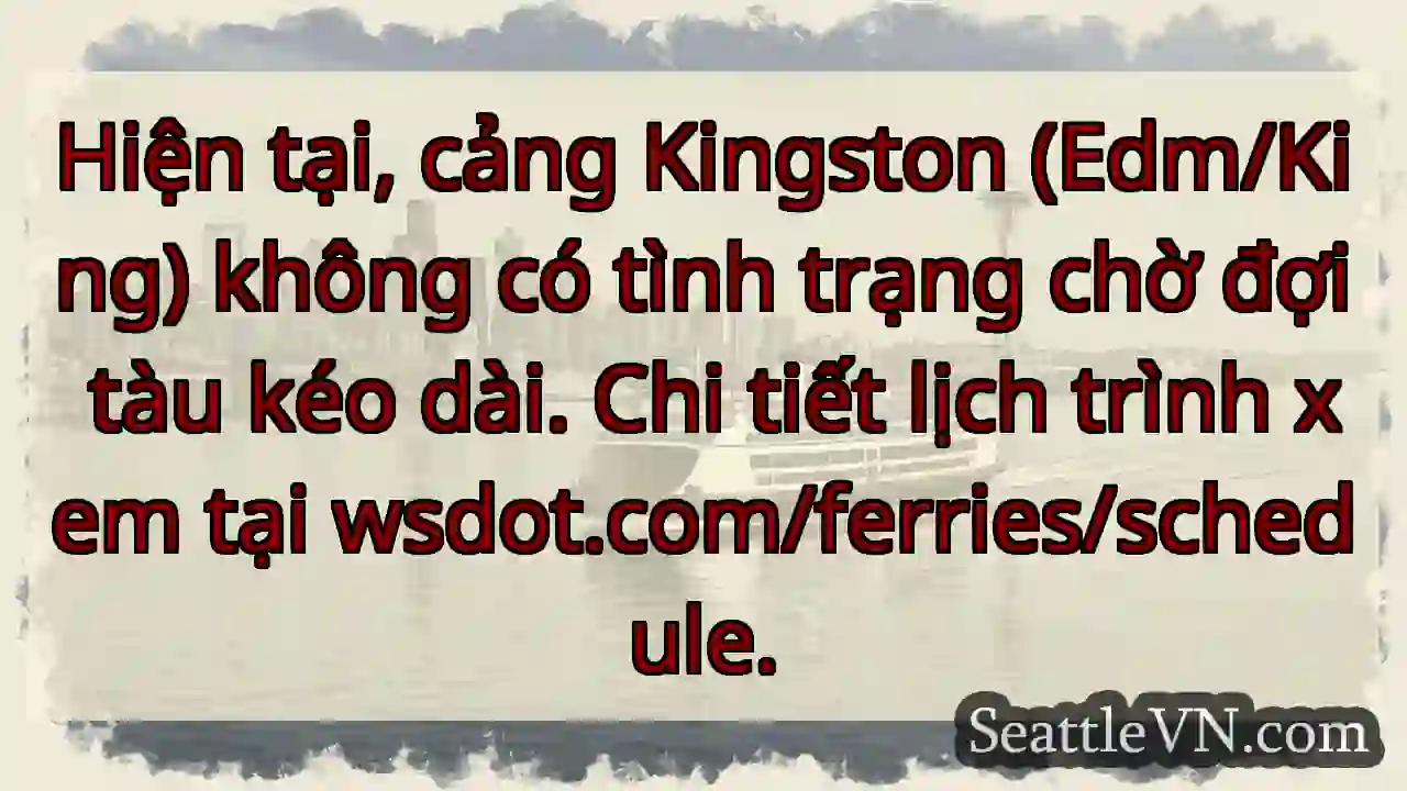 Cảng Kingston: Không chờ tàu!