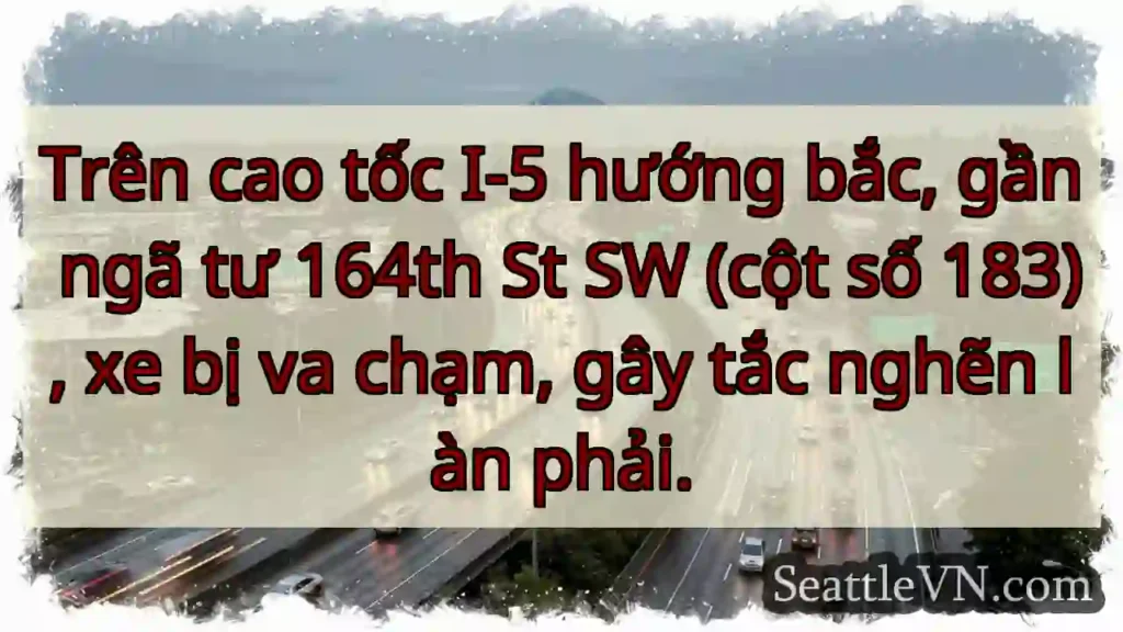 Va chạm I-5! Tắc làn phải.