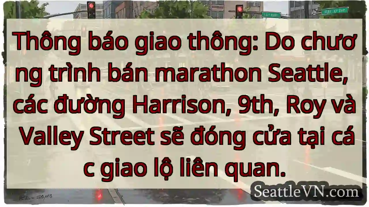 Cảnh báo: Đóng đường bán marathon!