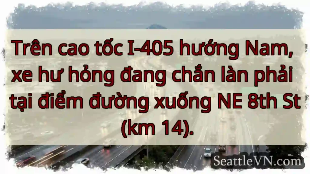 Cháy xe I-405 Nam! Đổ lại!