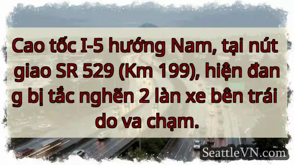 I-5 Nam: Tắc 2 làn trái!