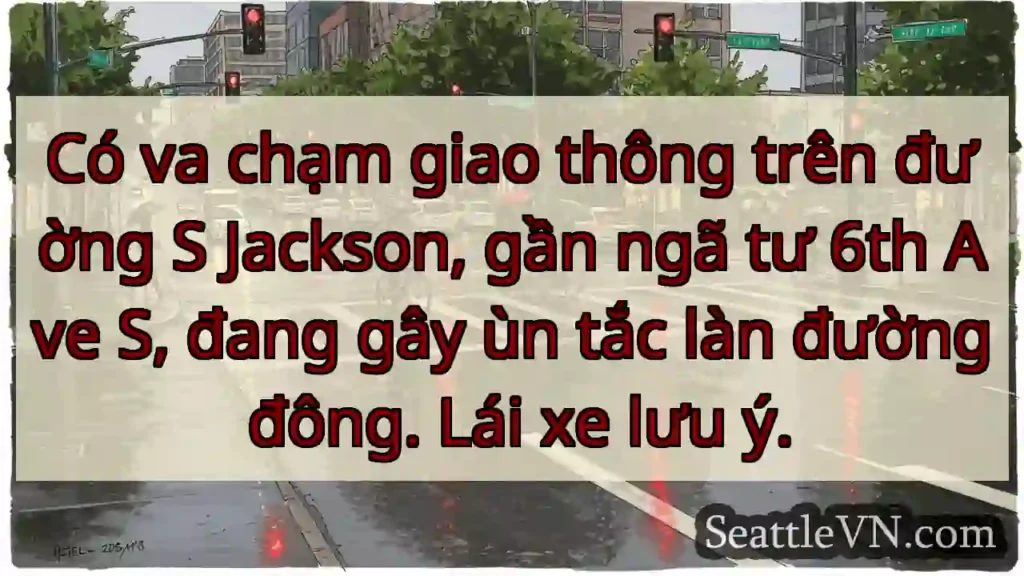 Ùn tắc S Jackson! Lưu ý!
