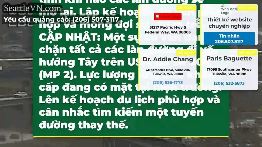 CẬP NHẬT 2: Tất cả các làn đường đi về hướng tây