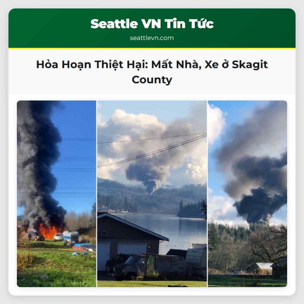Hỏa Hoạn Thiệt Hại: Mất Nhà, Xe ở Skagit County