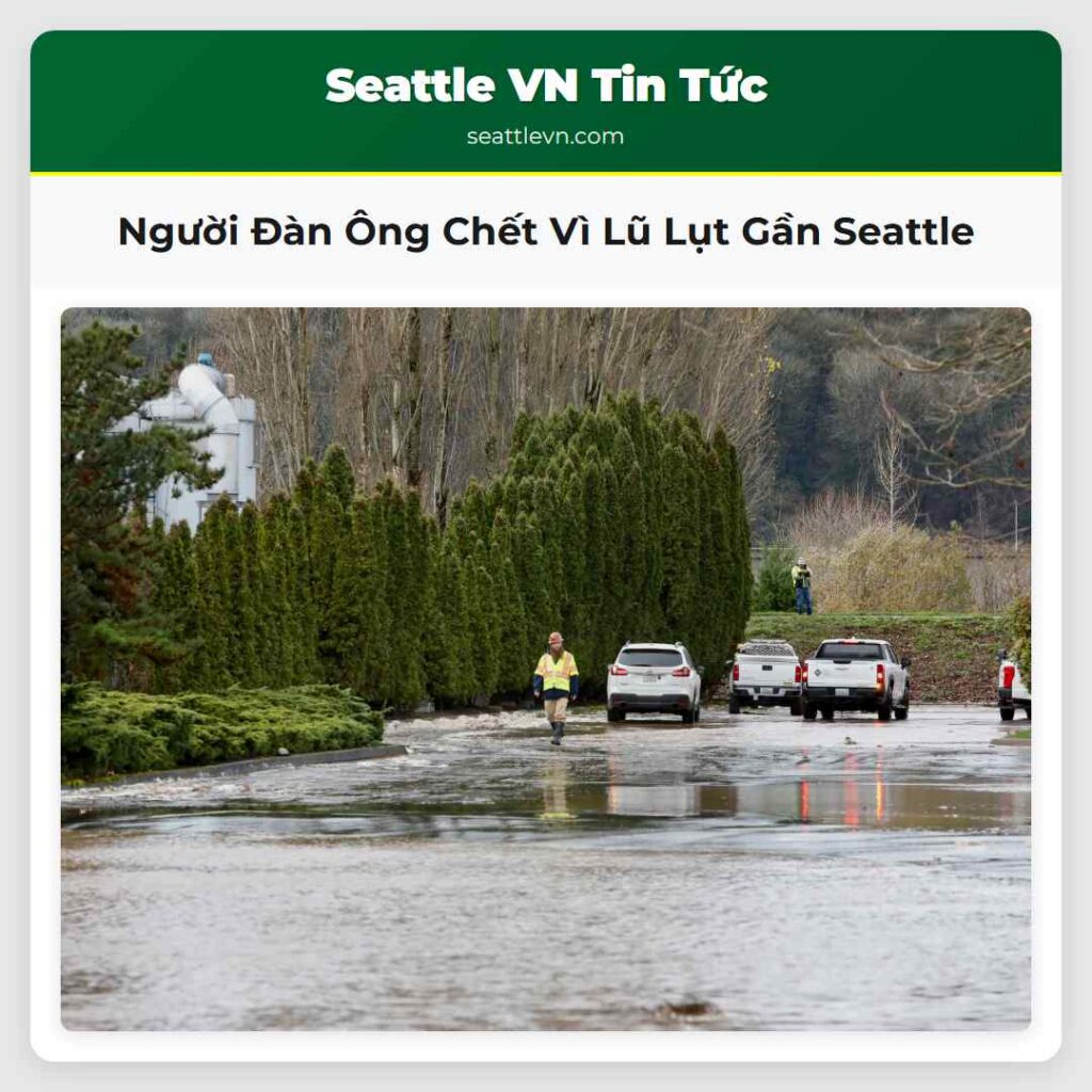 Người Đàn Ông Chết Vì Lũ Lụt Gần Seattle