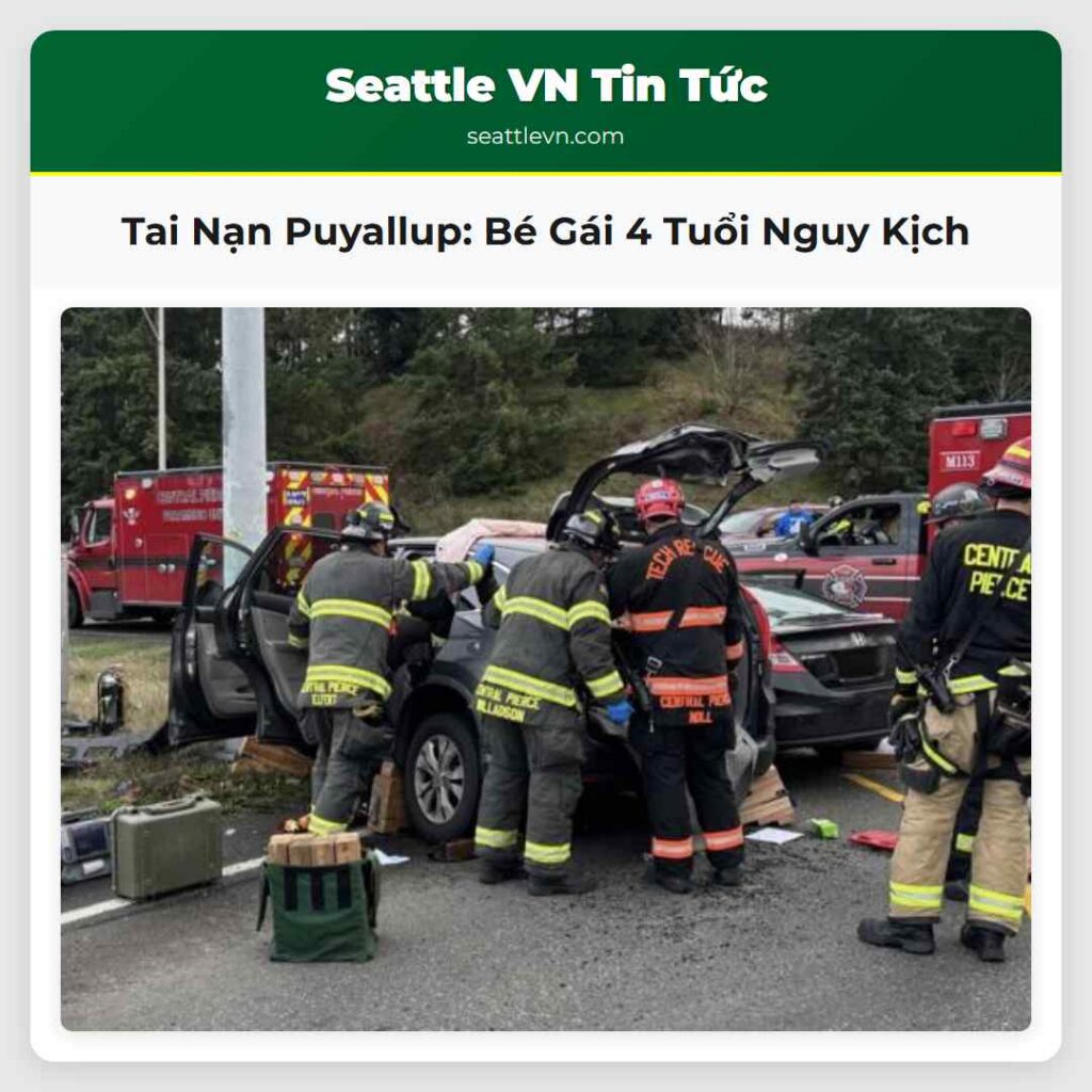 Tai Nạn Puyallup: Bé Gái 4 Tuổi Nguy Kịch