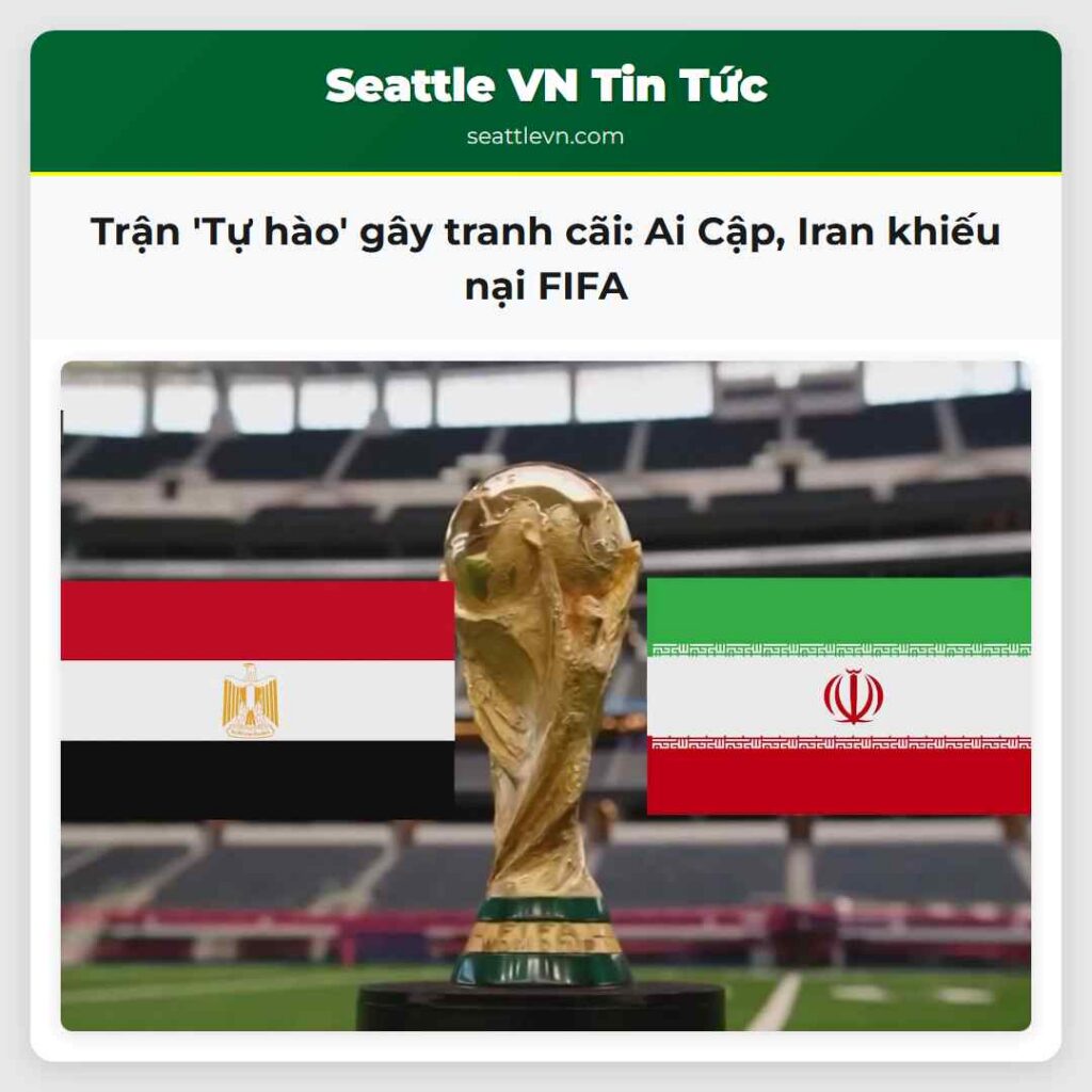 Trận 'Tự hào' gây tranh cãi: Ai Cập, Iran khiếu