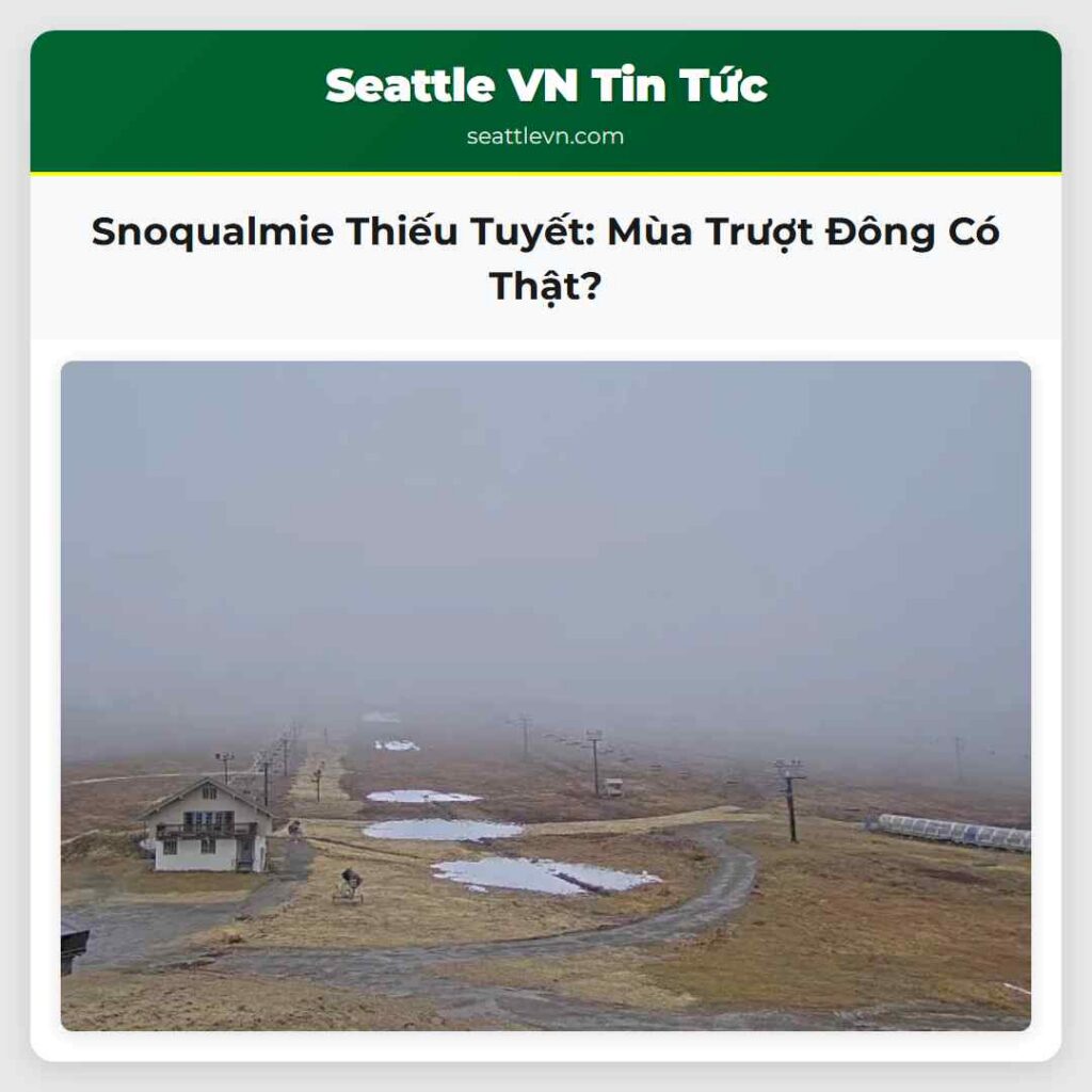 Snoqualmie Thiếu Tuyết: Mùa Trượt Đông Có Thật?