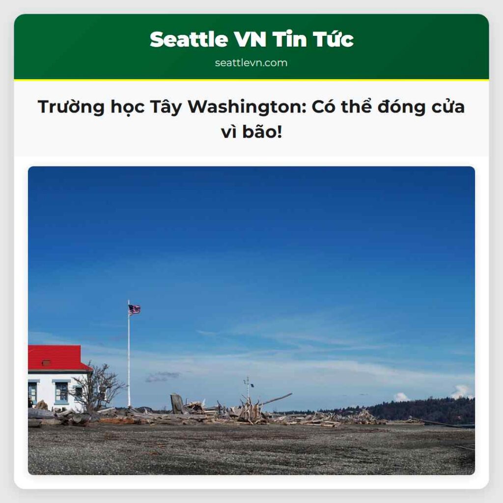 Trường học Tây Washington: Có thể đóng cửa vì bão!