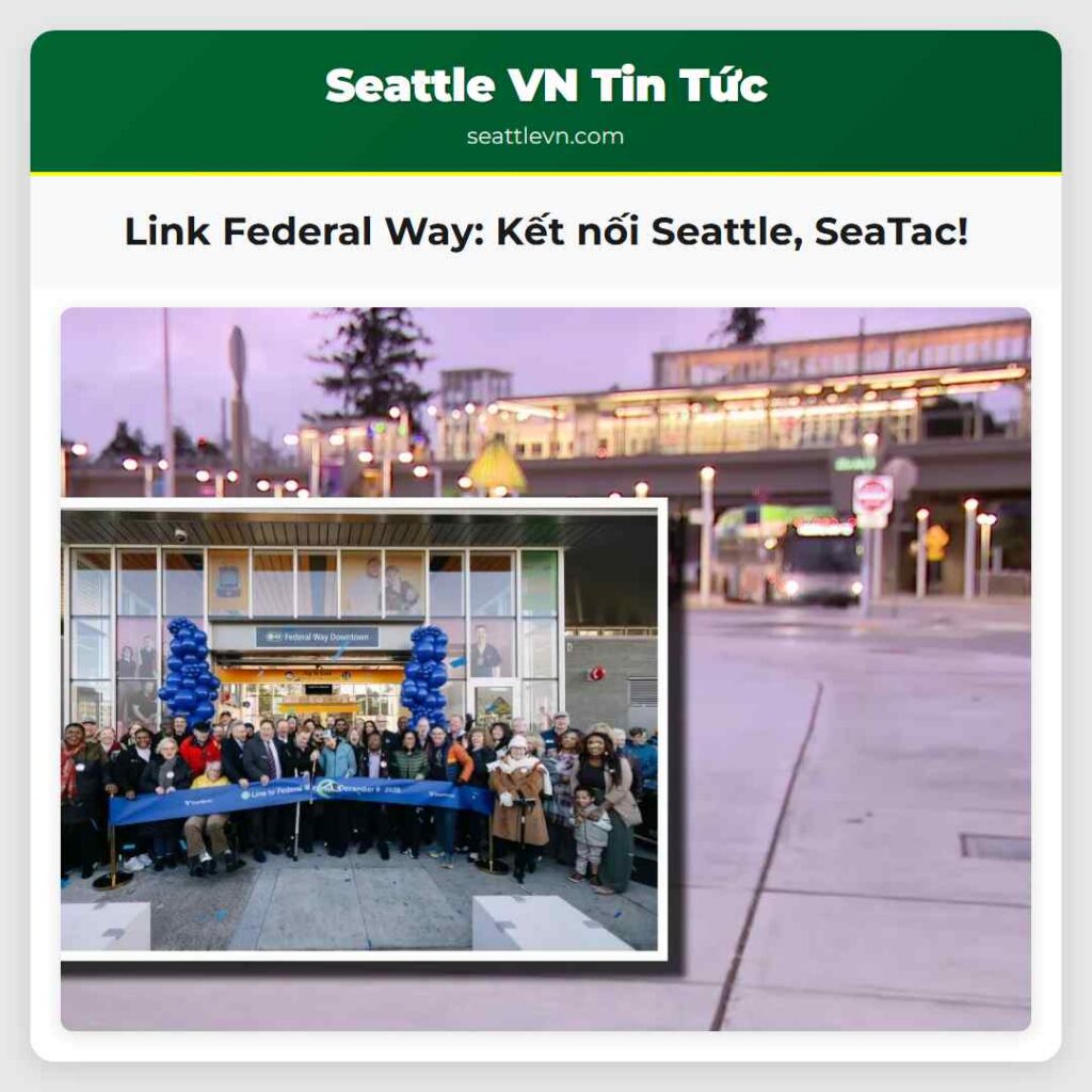 Link Federal Way: Kết nối Seattle, SeaTac!