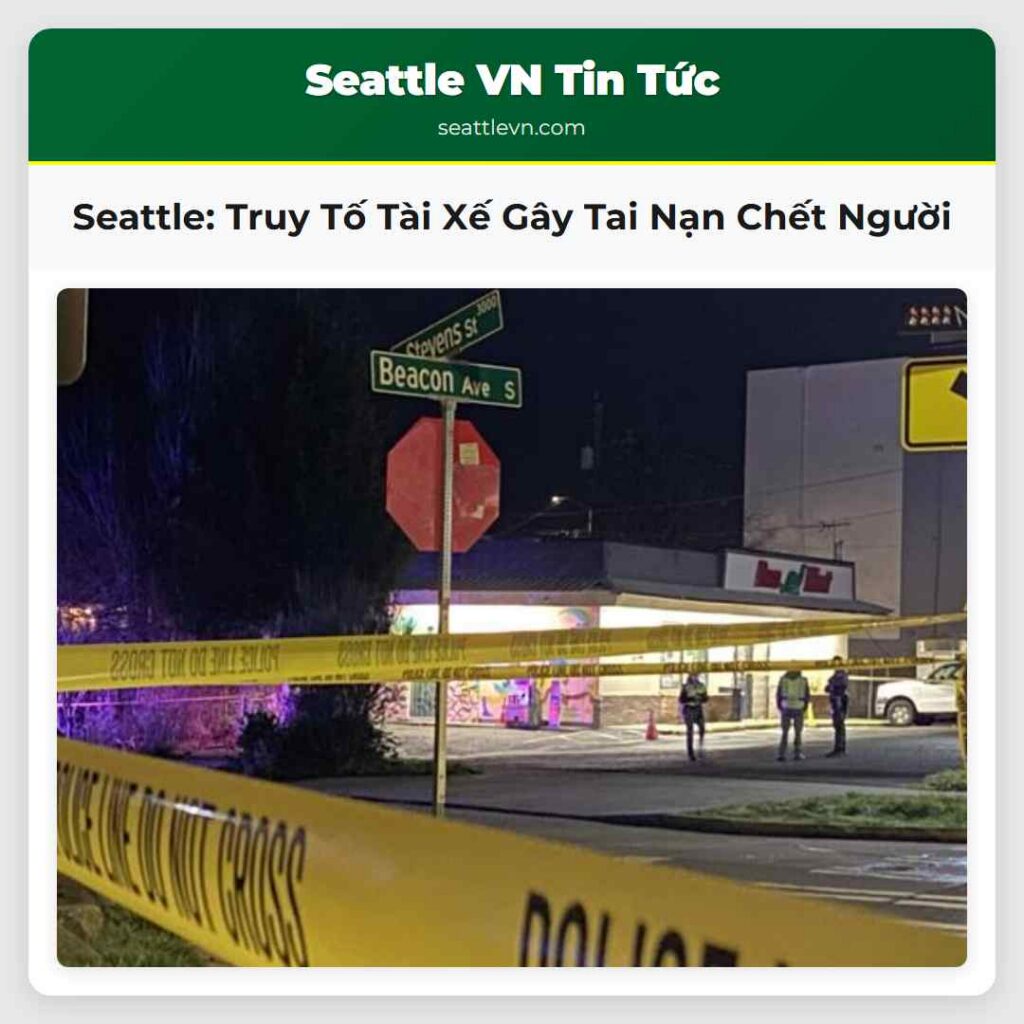 Seattle: Truy Tố Tài Xế Gây Tai Nạn Chết Người