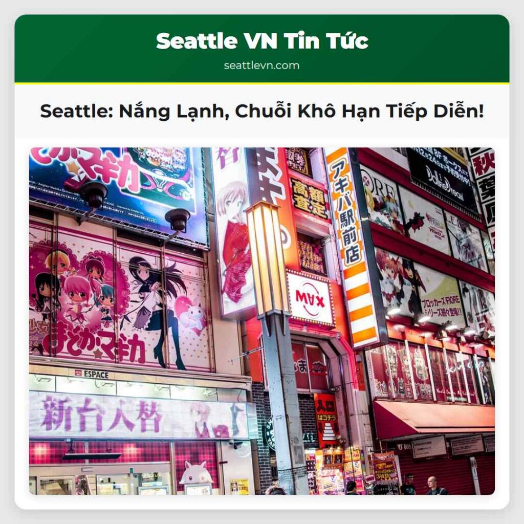 Seattle: Nắng Lạnh, Chuỗi Khô Hạn Tiếp Diễn!