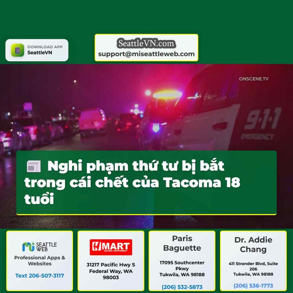 Nghi phạm thứ tư bị bắt trong cái chết của Tacoma