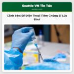 Cảnh báo về đường dây nóng tiêm chủng Số điện thoại cũ của Washington bị kẻ gian lợi dụng