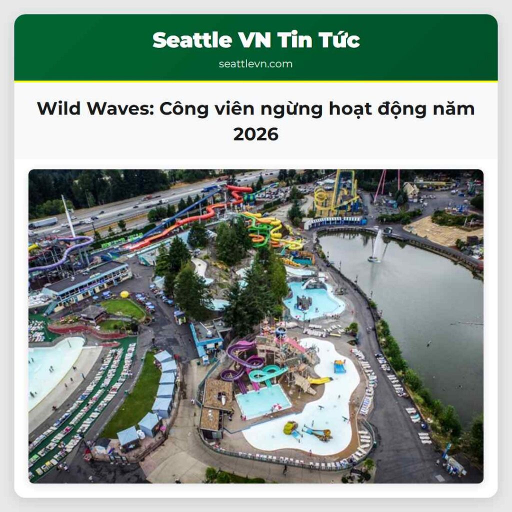 Wild Waves: Công viên ngừng hoạt động năm 2026