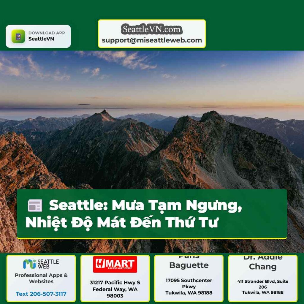 Seattle: Mưa Tạm Ngưng, Nhiệt Độ Mát Đến Thứ Tư