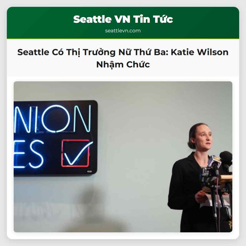 Seattle Có Thị Trưởng Nữ Thứ Ba: Katie Wilson