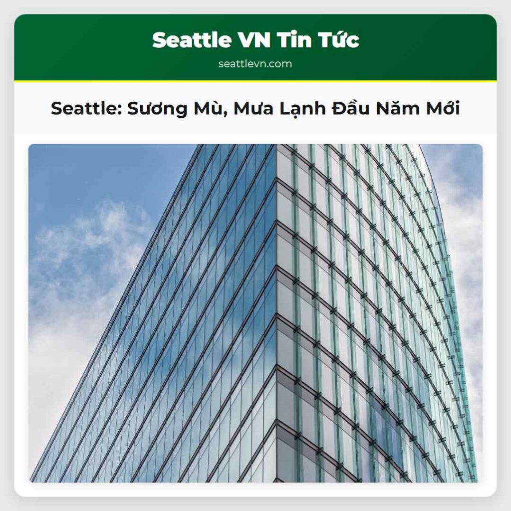 Seattle: Sương Mù, Mưa Lạnh Đầu Năm Mới