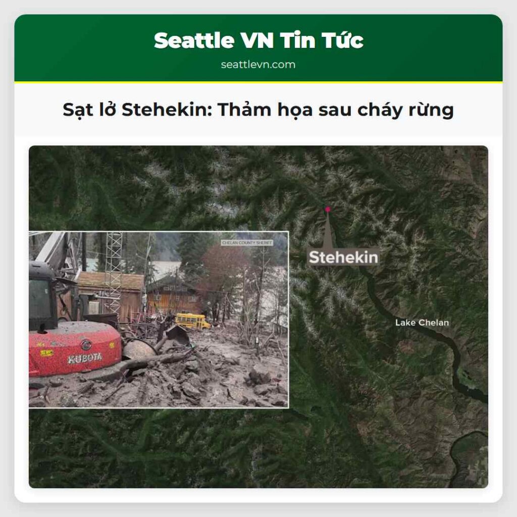 Sạt lở Stehekin: Thảm họa sau cháy rừng