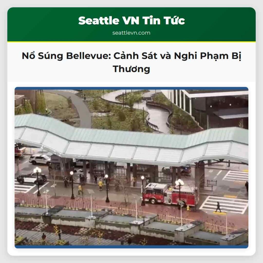 Nổ Súng Bellevue: Cảnh Sát và Nghi Phạm Bị Thương