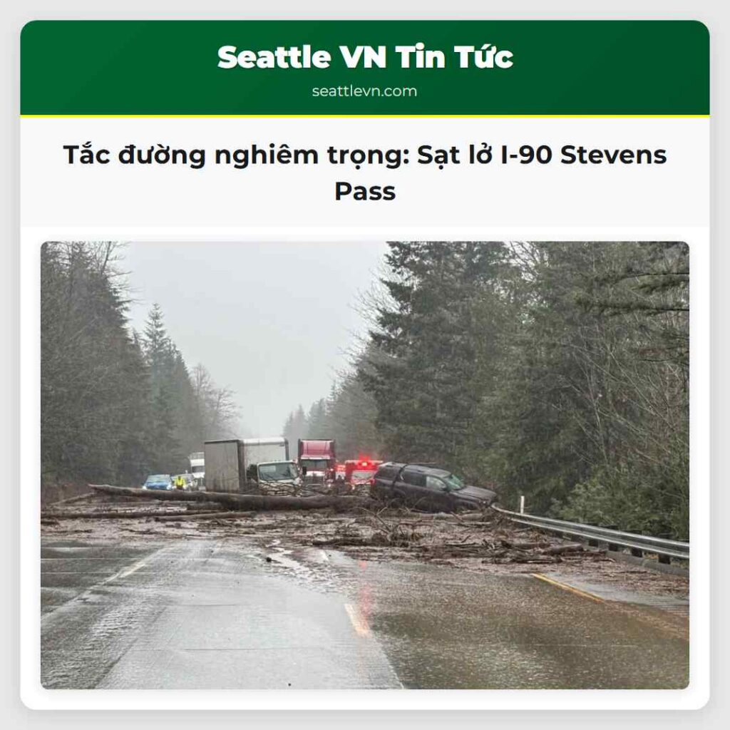 Tắc đường nghiêm trọng: Sạt lở I-90 Stevens Pass
