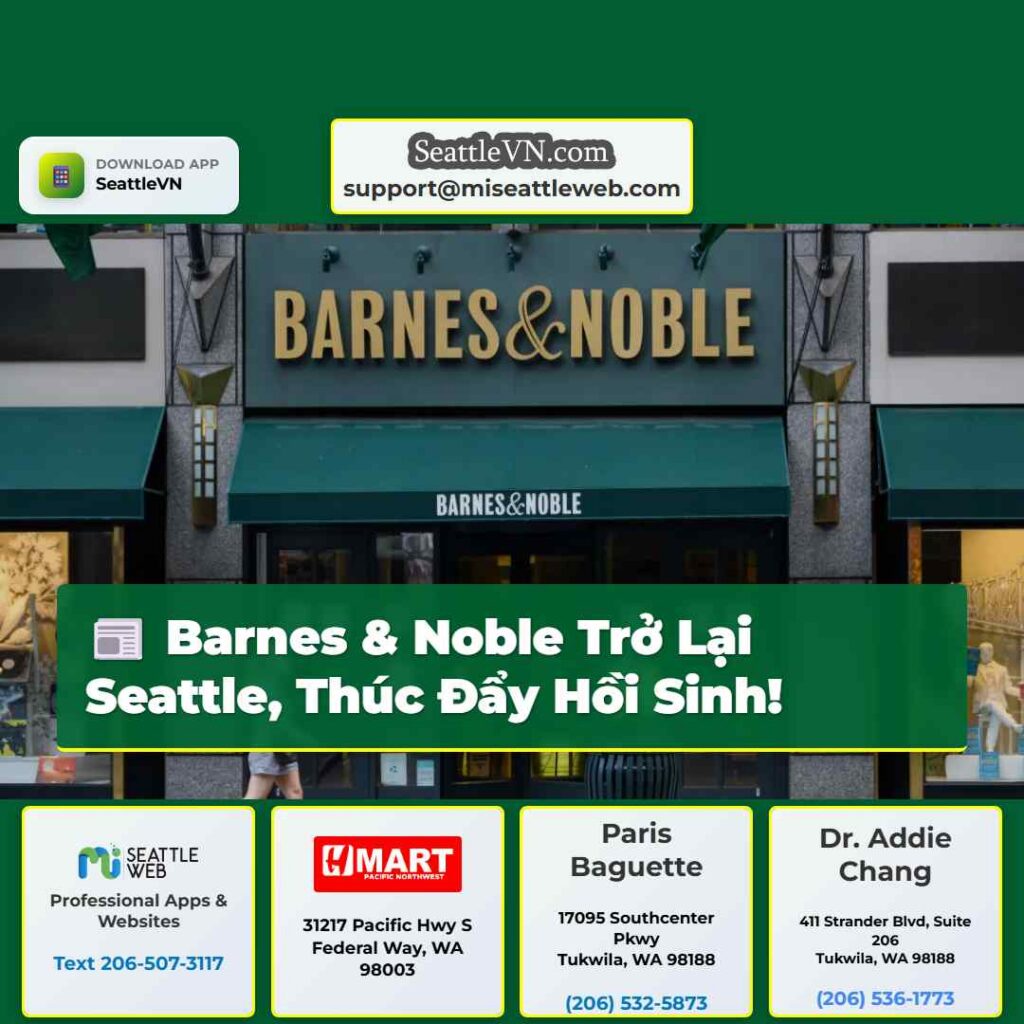 Barnes & Noble Trở Lại Seattle, Thúc Đẩy Hồi Sinh!
