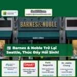 Barnes & Noble Trở Lại Trung Tâm Seattle Thúc Đẩy Sự Hồi Sinh Khu Vực