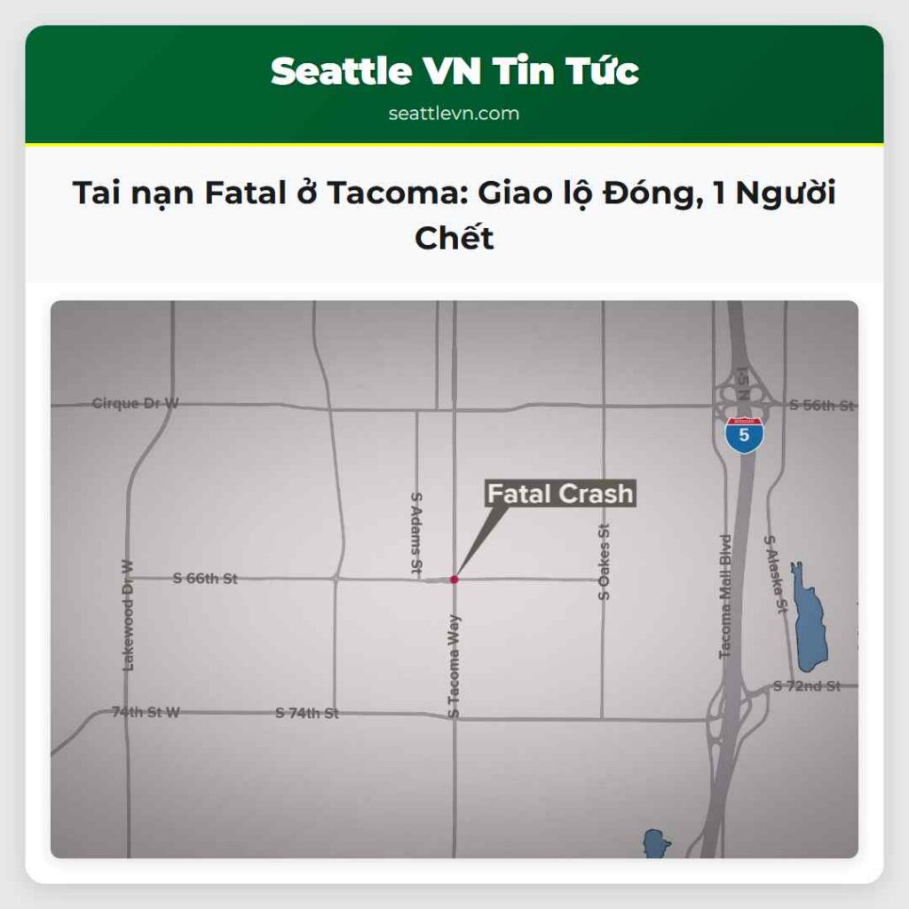 Tai nạn Fatal ở Tacoma: Giao lộ Đóng, 1 Người Chết
