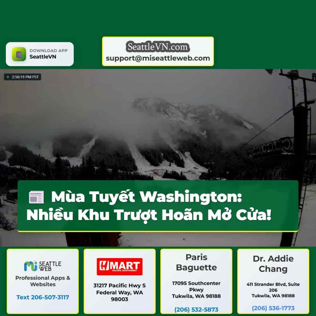 Mùa Tuyết Washington: Nhiều Khu Trượt Hoãn Mở Cửa!