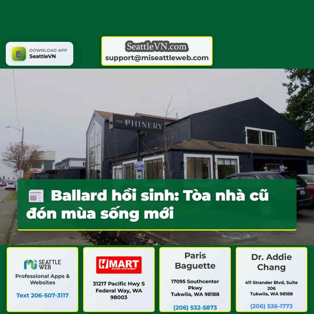 Ballard hồi sinh: Tòa nhà cũ đón mùa sống mới