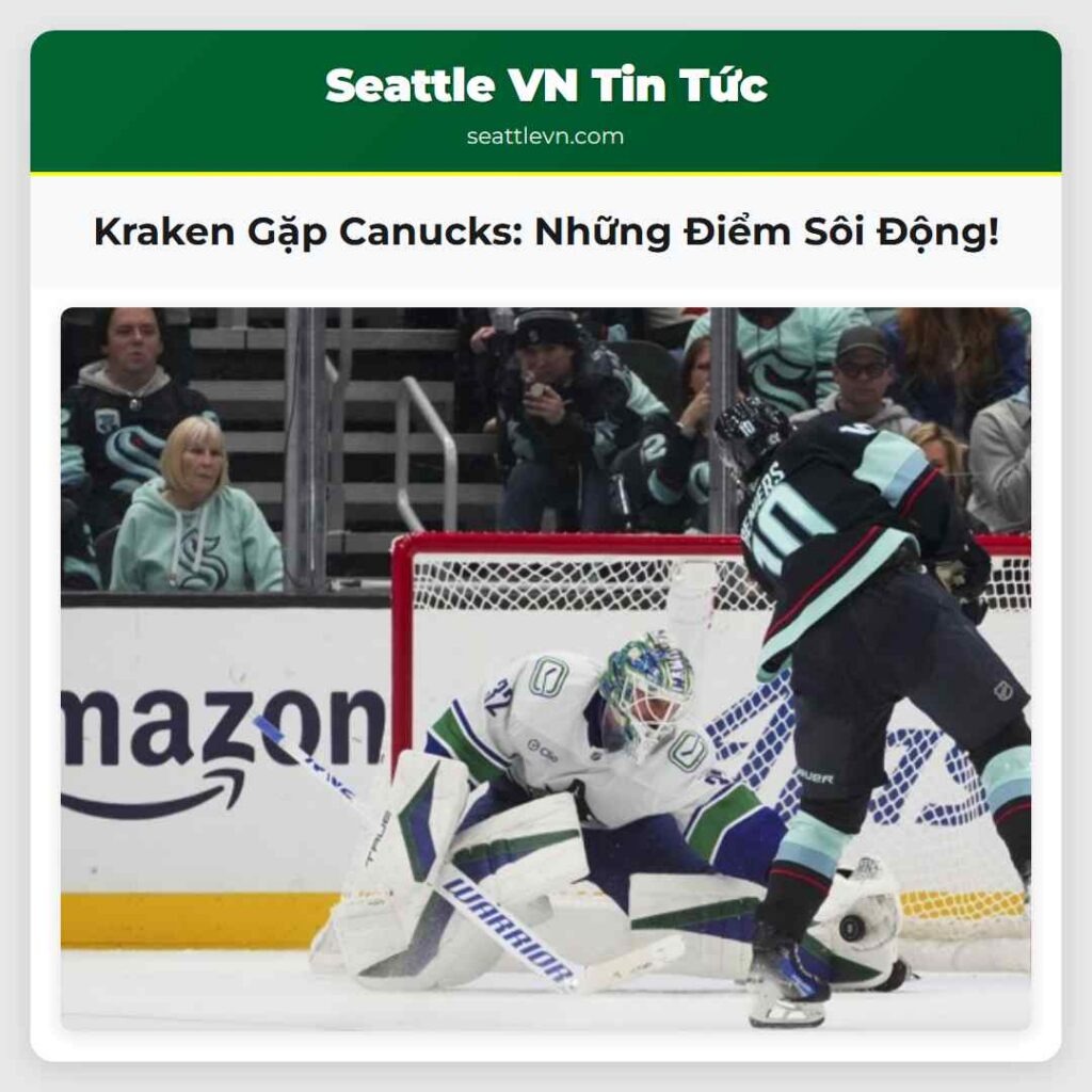 Kraken Gặp Canucks: Những Điểm Sôi Động!