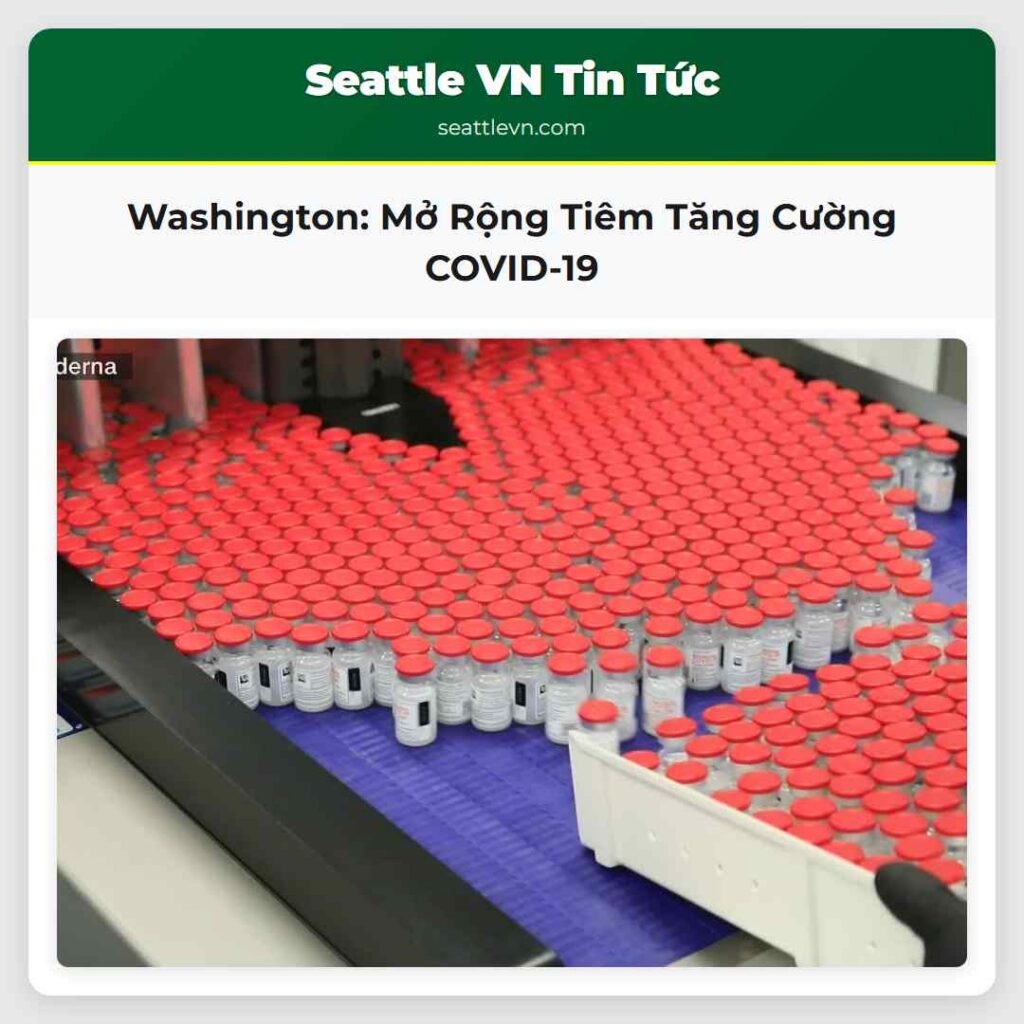 Washington: Mở Rộng Tiêm Tăng Cường COVID-19