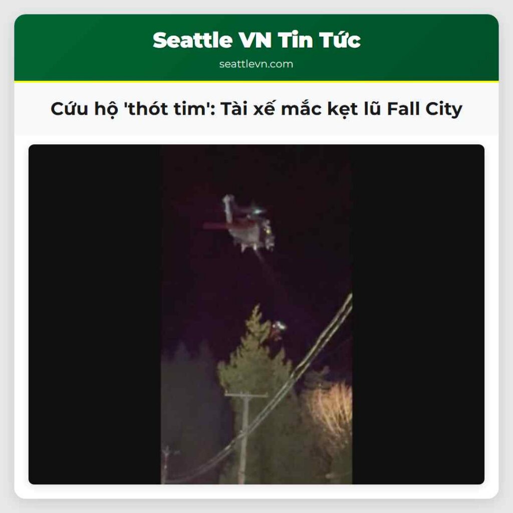 Cứu hộ 'thót tim': Tài xế mắc kẹt lũ Fall City