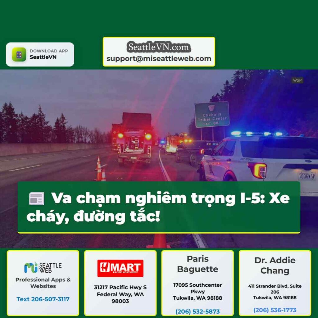 Va chạm nghiêm trọng I-5: Xe cháy, đường tắc!