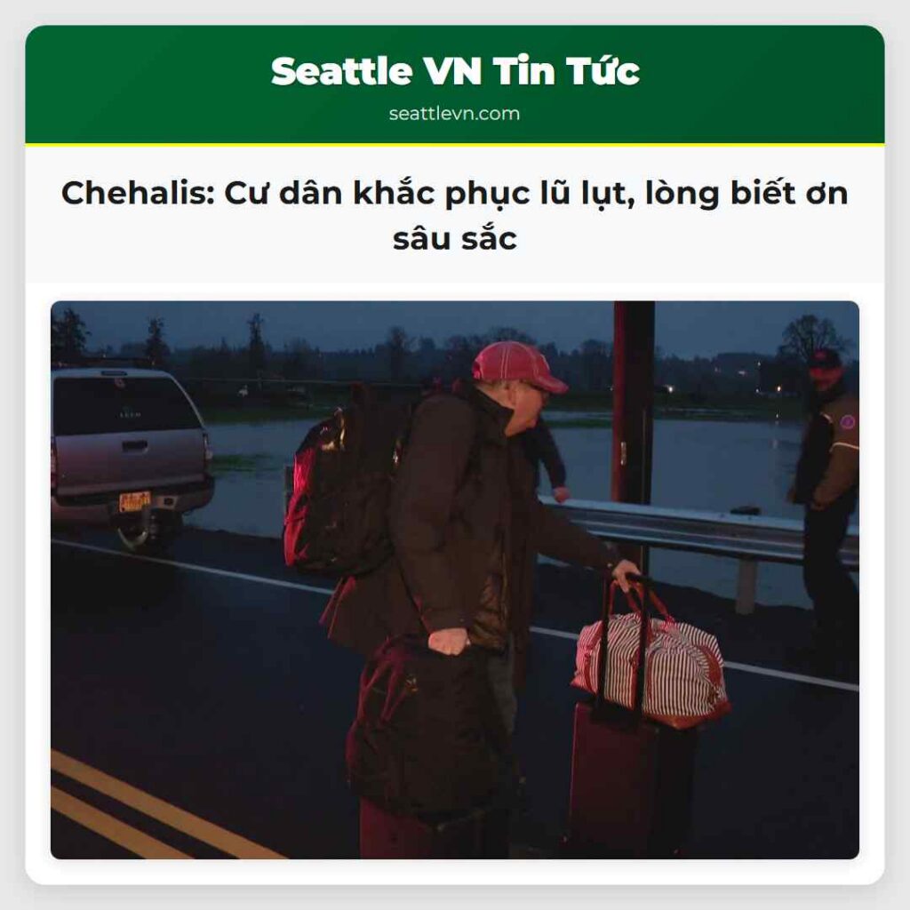 Chehalis: Cư dân khắc phục lũ lụt, lòng biết ơn