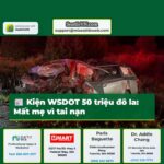 Gia đình kiện WSDOT đòi 50 triệu đô la sau vụ tai nạn giao thông cướp mất mẹ vợ