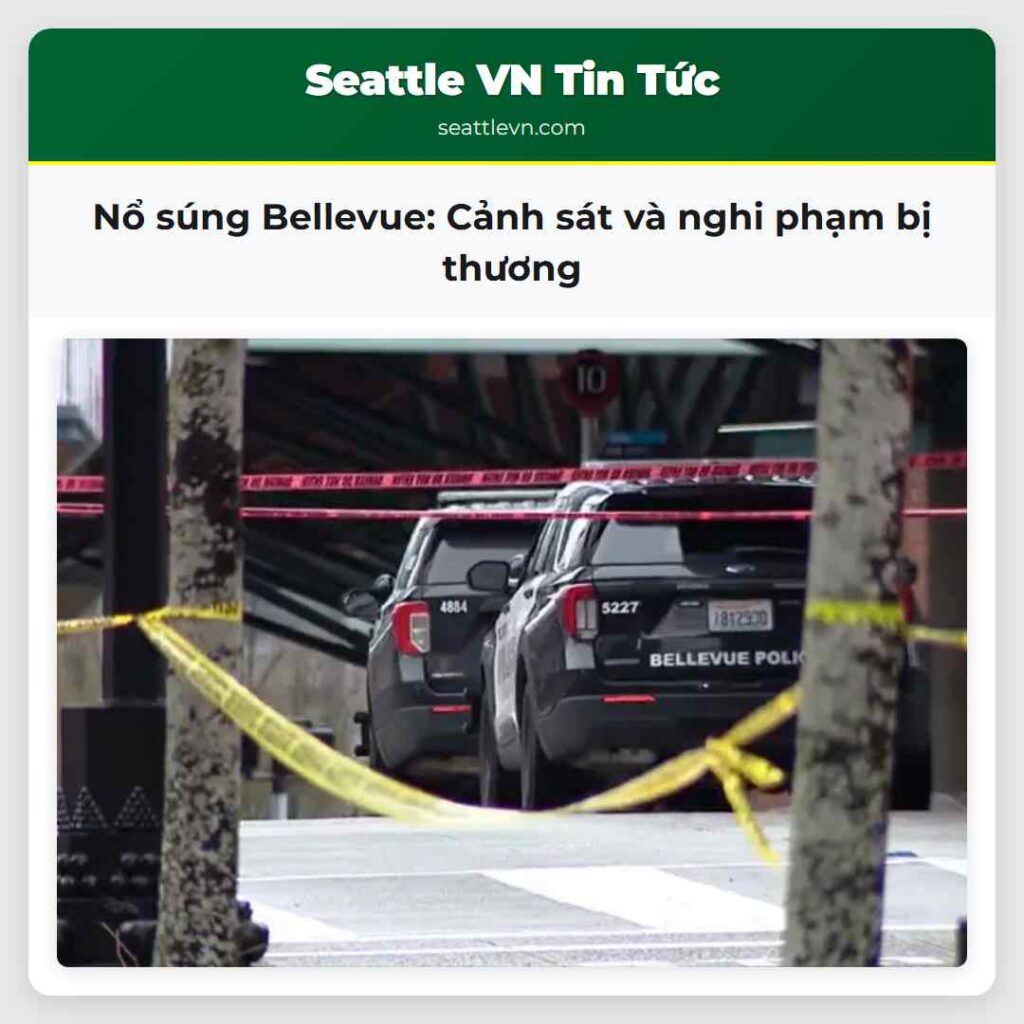 Nổ súng Bellevue: Cảnh sát và nghi phạm bị thương
