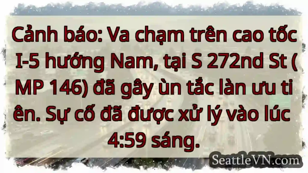 Ùn tắc I-5 Nam! S 272nd St.