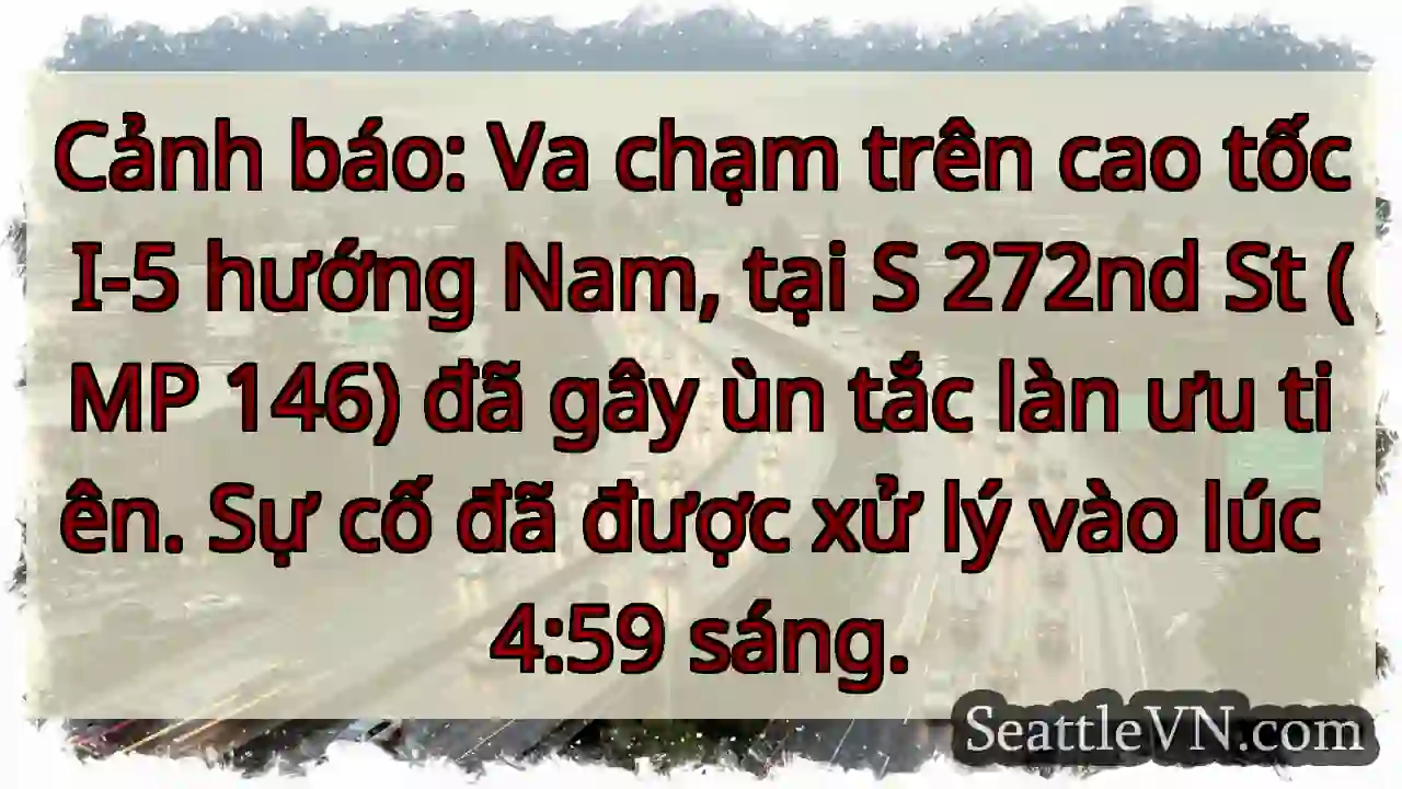 Ùn tắc I-5 Nam! S 272nd St.