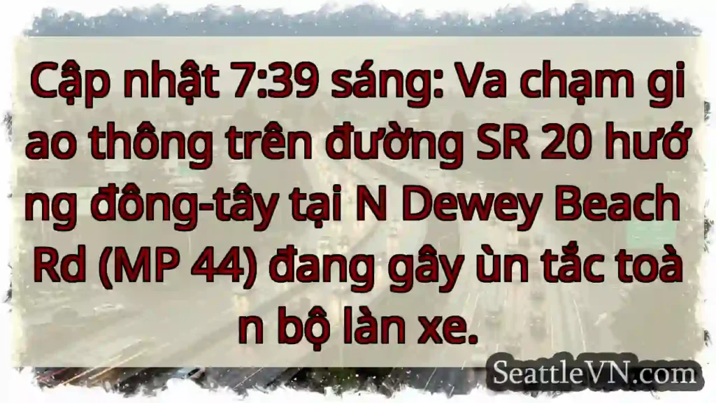 Ùn tắc SR 20! Dewey Beach Rd.