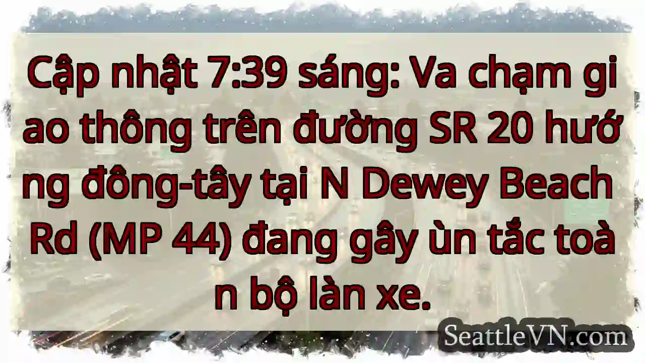 Ùn tắc SR 20! Dewey Beach Rd.