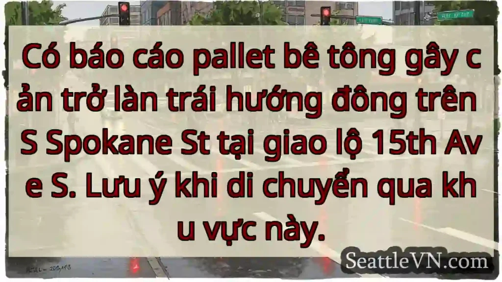 Pallet bê tông cản đường! Lưu ý!