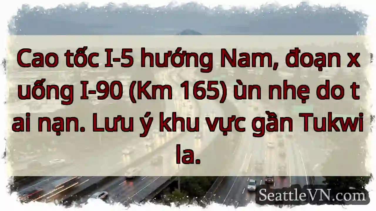 Ùn tắc I-5 Nam! Gần Tukwila.