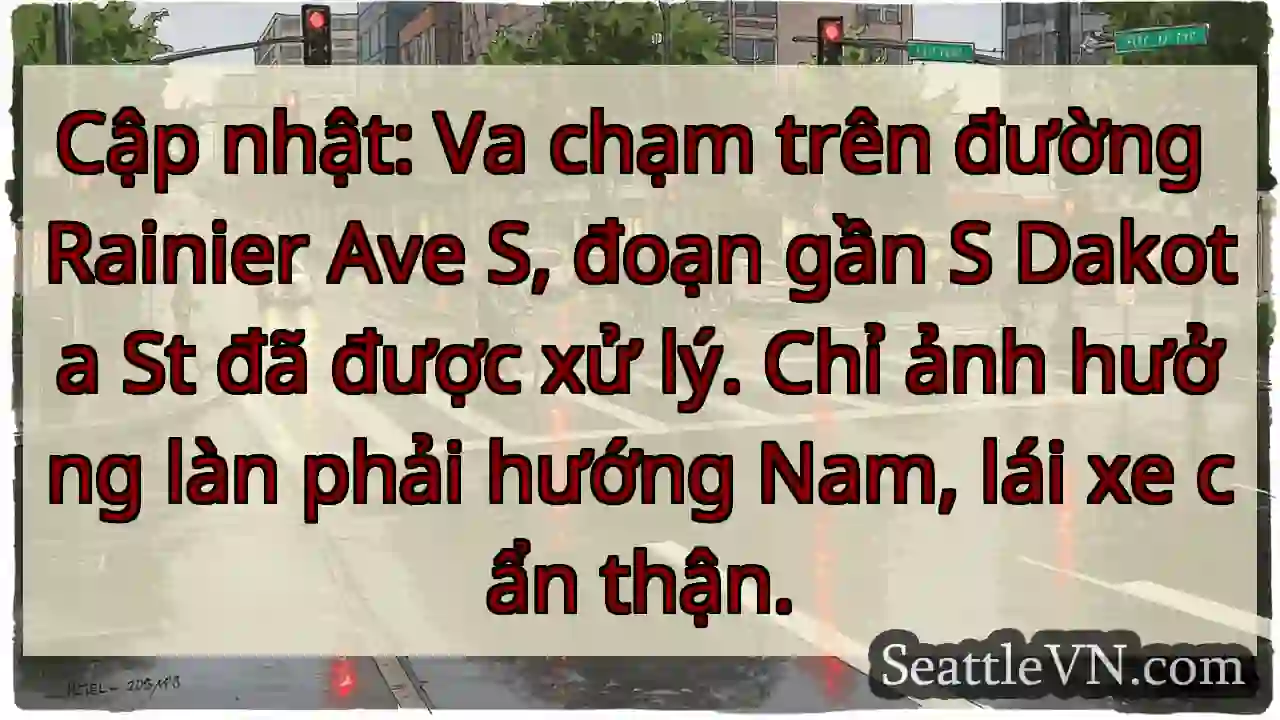 Va chạm Rainier Ave S. Làn phải Nam bị ảnh hưởng.